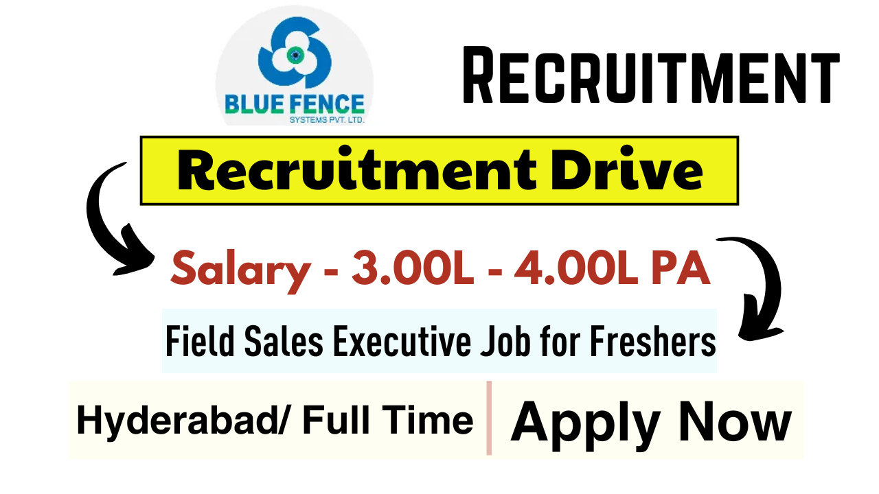 Field Sales Executive - Blue Fence Systems Private Limited Careers