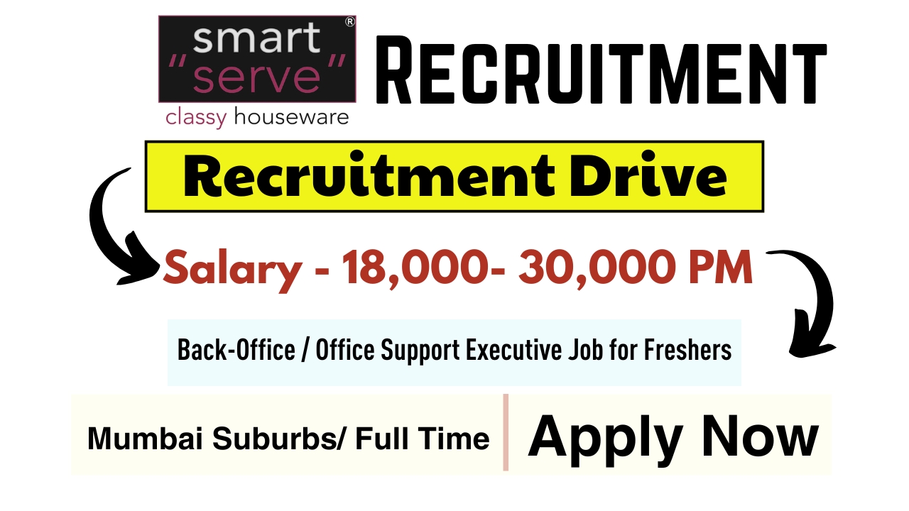 Back-Office / Office Support Executive Jobs in Smartserve Houseware Private Limited Career