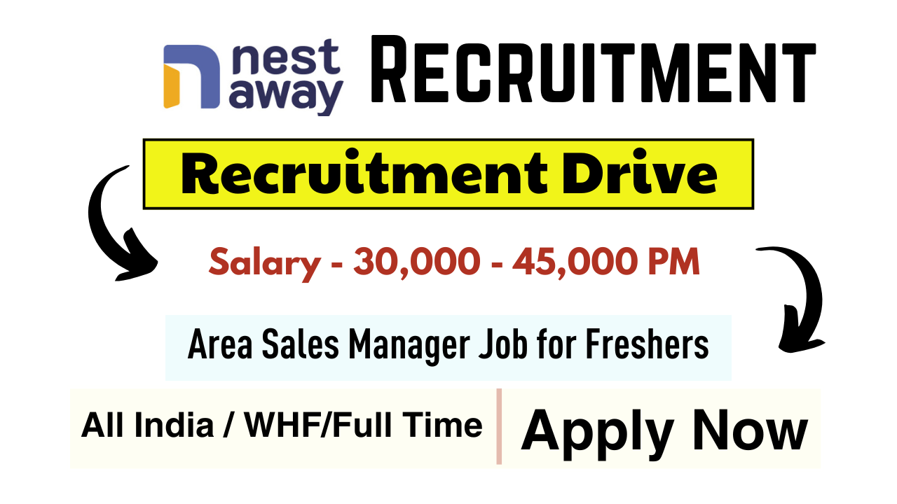 Area Sales Manager - NestAway Technologies Pvt Ltd Careers